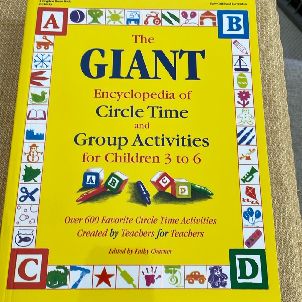The Giant Encyclopedia of circle time and activities for 3-6 year olds.  NWT